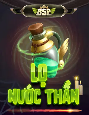 B52 Lo Nuoc Than
